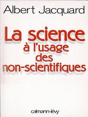 cover image of La Science à l'usage des non-scientifiques